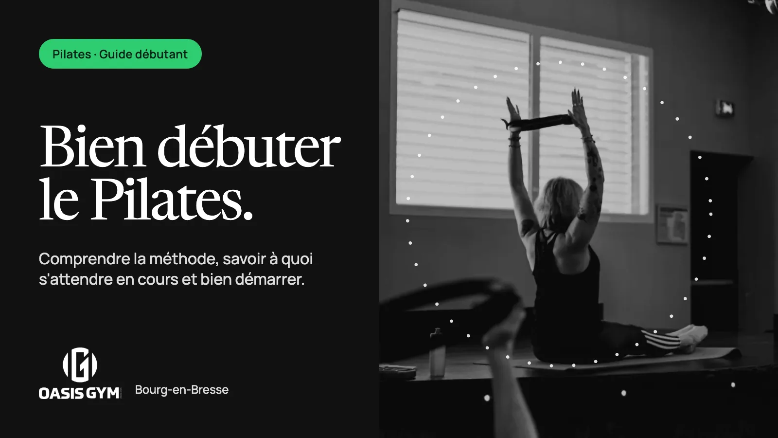 Pilates à Bourg-en-Bresse : comprendre la méthode et bien débuter