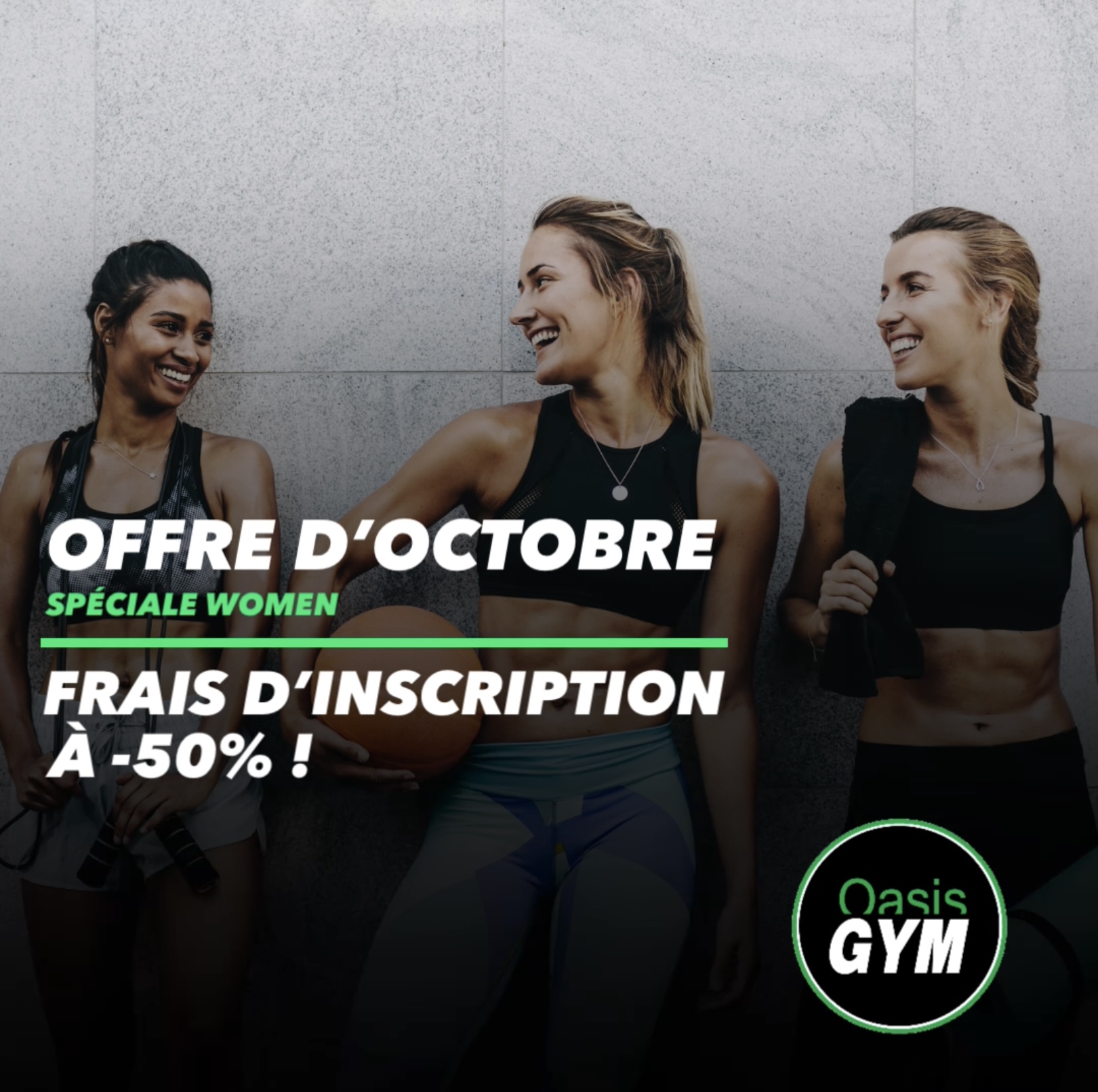 Offre d'octobre spéciale Women Oasis Gym